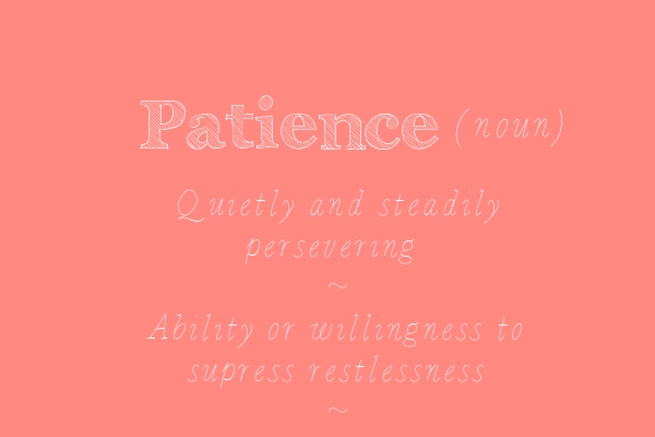 Patience